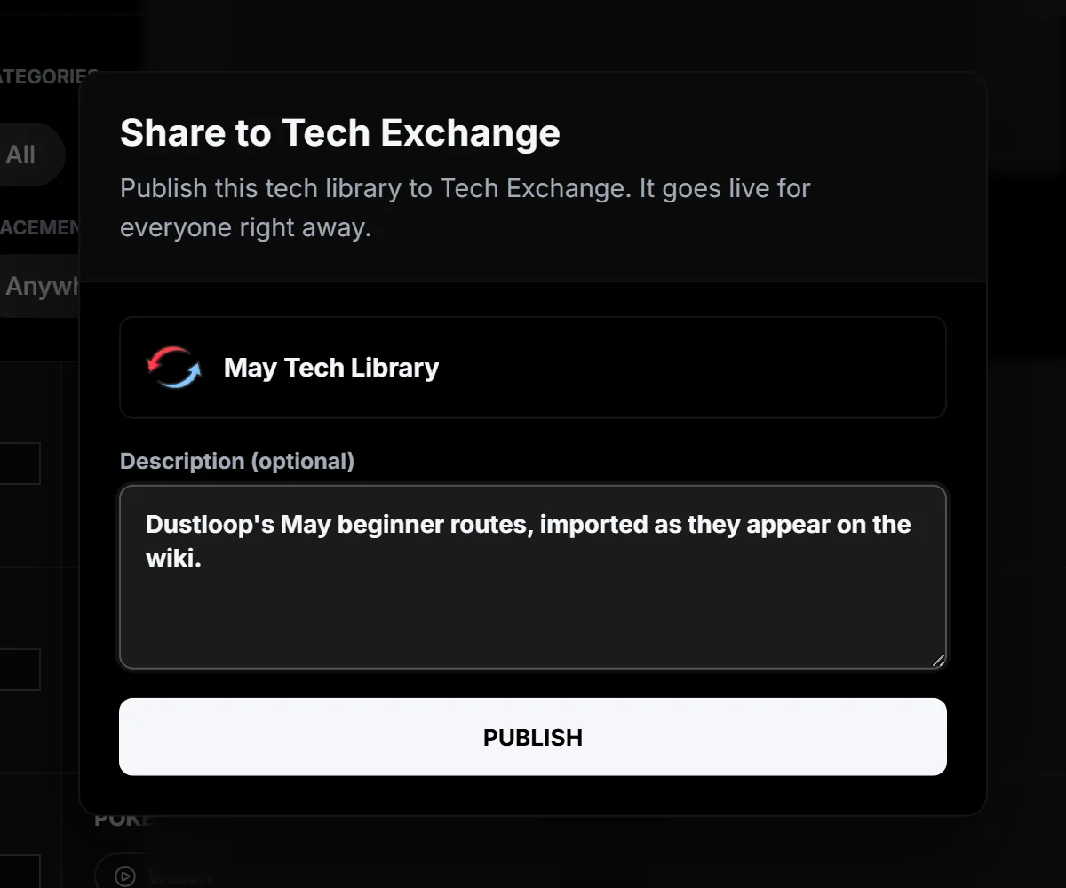 Share to Tech Exchange window describing May Tech Library as Dustloop beginner routes, with a Publish button.